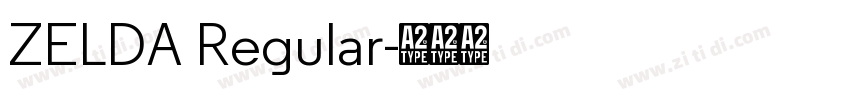 ZELDA Regular字体转换